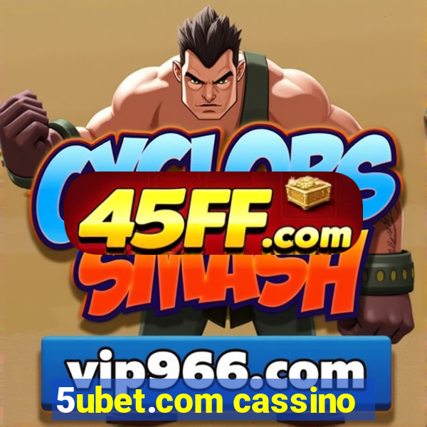 5ubet.com cassino
